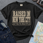 Raised in New York City Attitude Vintage Style T-Shirt
